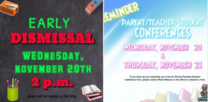 REMINDERS - Early dismissal & Parent/Teacher Conf.