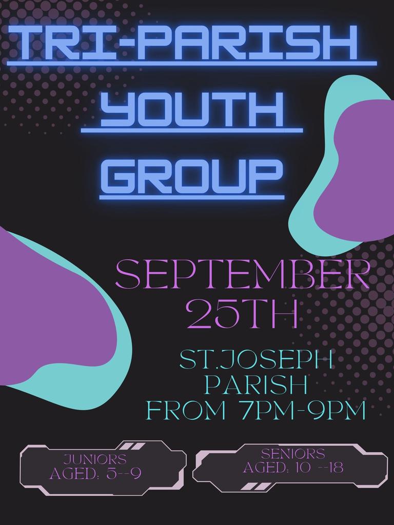 Tri parish Youth group - Friday September 25th