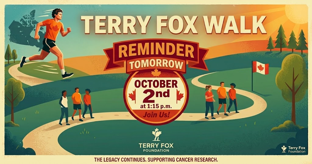 Terry Fox Walk TOMORROW ... Friday, Oct. 2nd