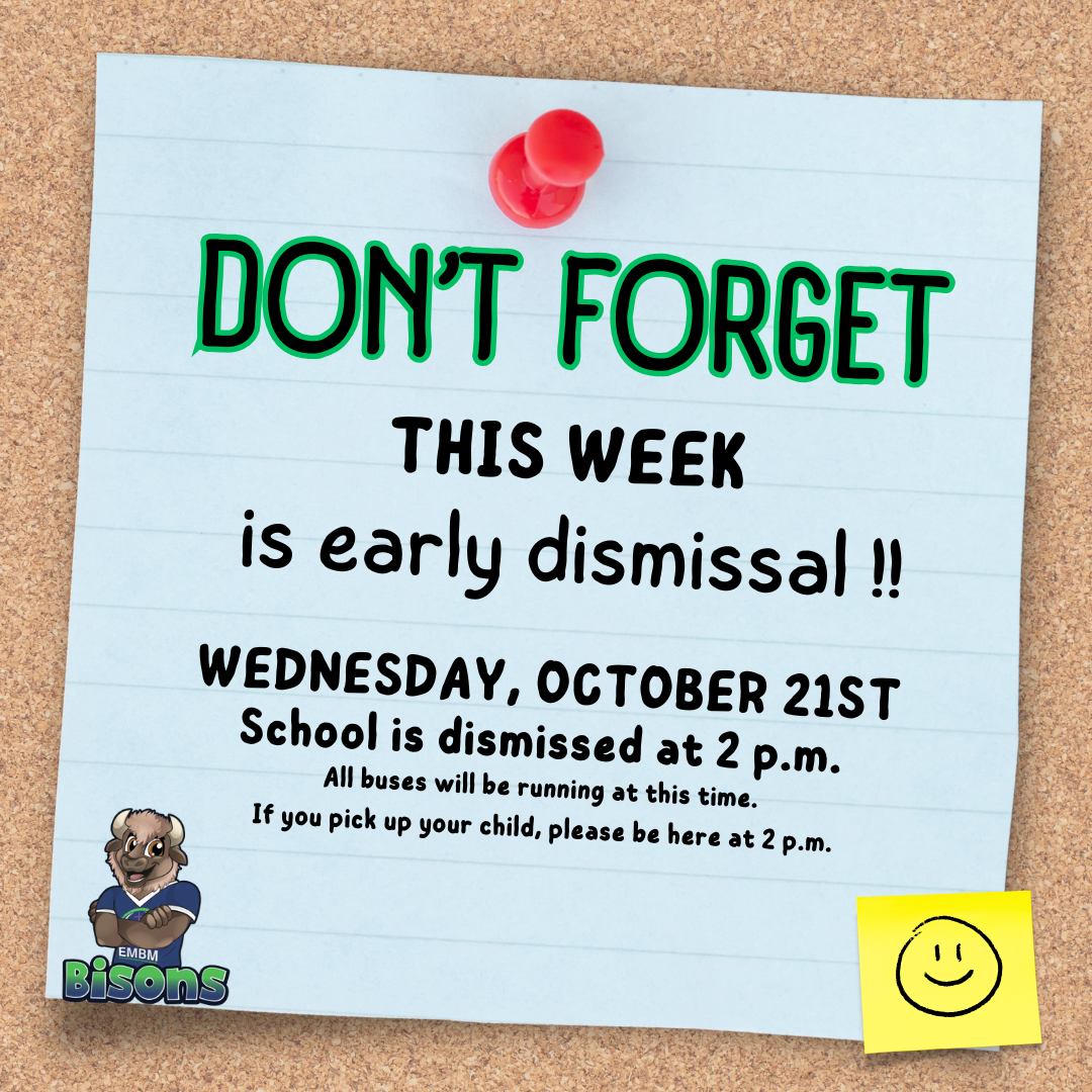 EARLY DISMISSAL !! Wednesday, October 21st 🗓️