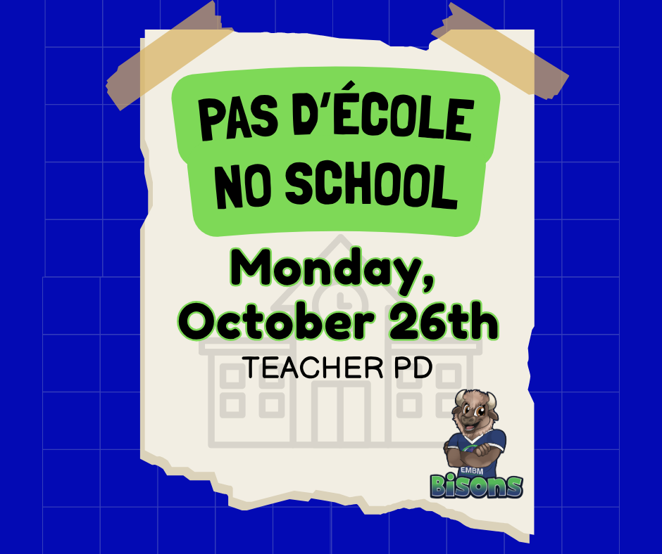 🗓️ NO School Monday, October 26th